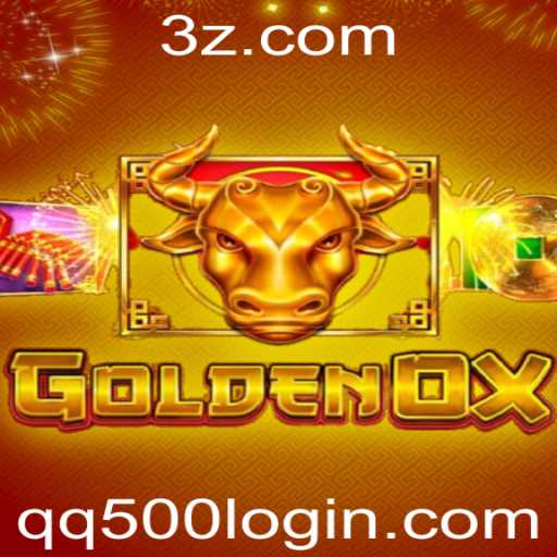 GoldenOx: Uma Imersão no Mundo do Jogo e no Significado do QQ500 Login
