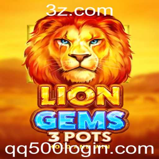 Descubra o Cativante Mundo de LionGems3pots: Um Mergulho nas Regras e Estratégias
