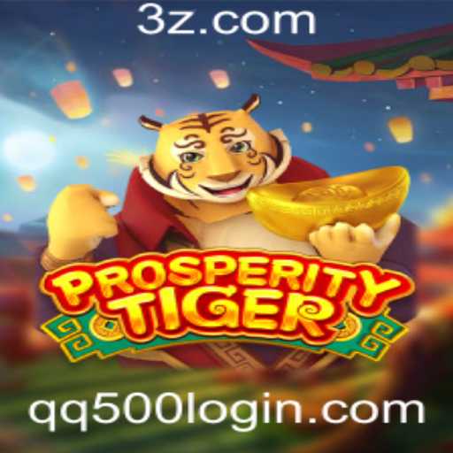 ProsperityTiger: Um Mergulho no Mundo do Jogo com QQ500 Login